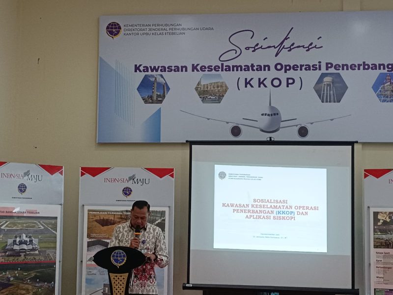UPBU Kelas II Tebelian Gelas Sosialisasi Kawasan Keselamatan Operasi Penerbangan